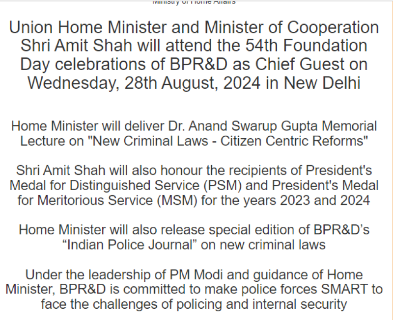 Amit Shah will attend the 54th Foundation Day celebrations of BPR&D as Chief Guest on Wednesday, 28th August, 2024 in New Delhi