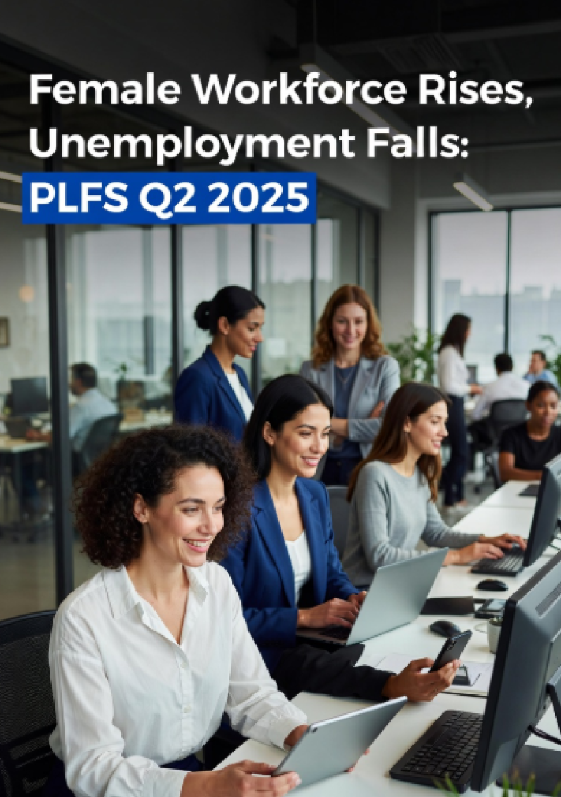 female-workforce-rises-unemployment-falls-plfs-q2-2025-highlights-positive-labour-market-trends