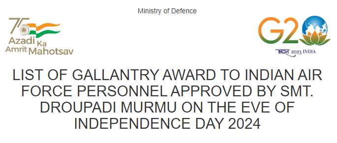 Republic Day: GALLANTRY AWARD TO INDIAN AIR FORCE PERSONNEL APPROVED BY SMT. DROUPADI MURMU decoding=