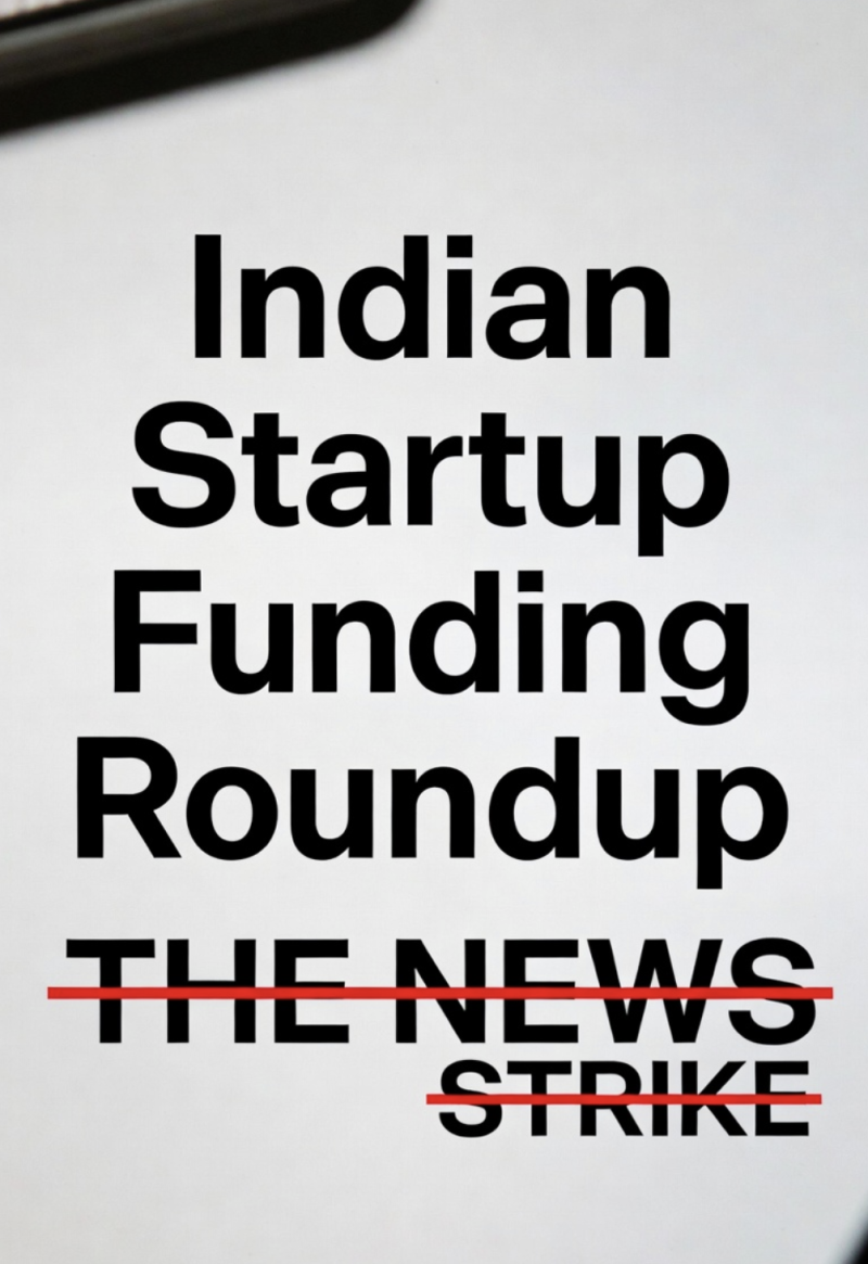 A Week of Calculated Bets: Indian Startups Secure $243 Million Amid Sector Shifts decoding=