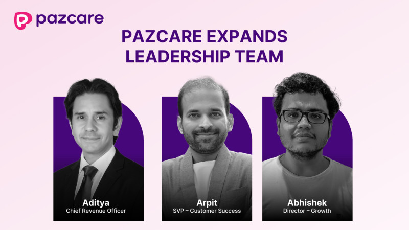 Pazcare Strengthens Leadership Team with Key Appointments to Accelerate 150% Growth in FY25 decoding=