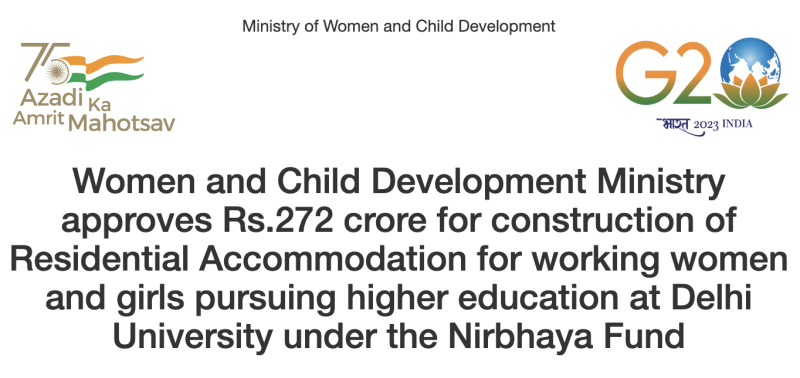 WCD Ministry Allocates Rs. 272 Crore for Safe Accommodation for Working Women and Students at Delhi University decoding=