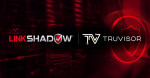 linkshadow-expands-regional-footprint-with-truvisor-distribution-partnership-in-india-saarc