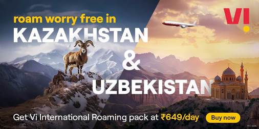 vi-introduces-postpaid-roaming-packs-for-indians-travelling-to-kazakhstan-uzbekistan-and-jordan