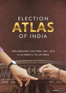 indiastat-releasesits-latest-election-atlas-of-india-a-collectors-item-for-psephologists-academiciansresearchers-students-etc