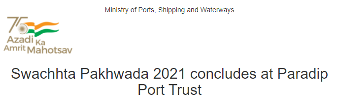 swachhta-pakhwada-2021-concludes-at-paradip-port-trust