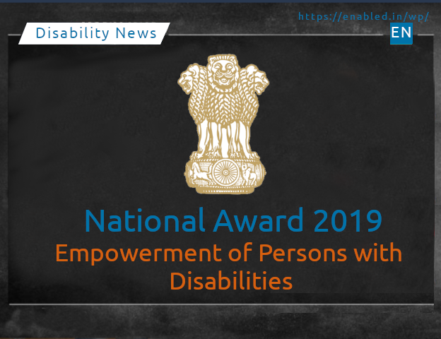 Nominations for the National Award for the Empowerment of Persons with Disabilities, 2019 decoding=