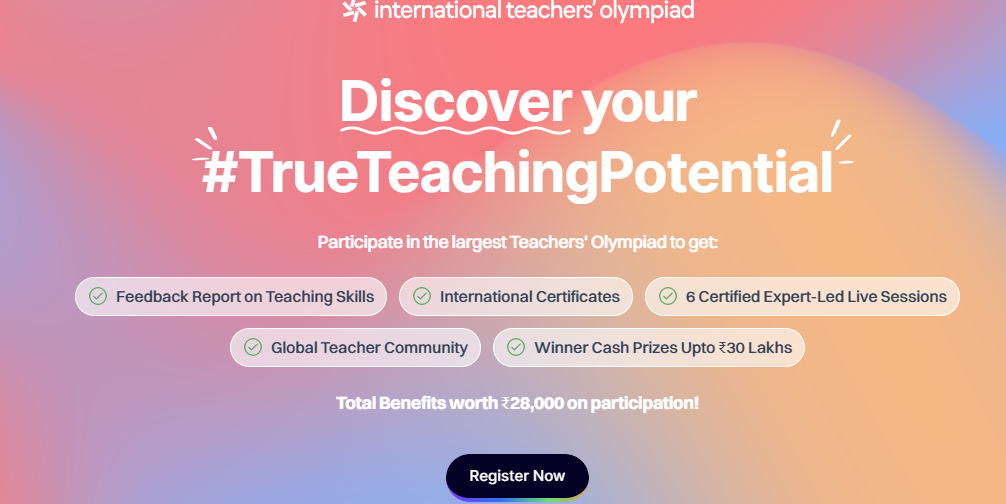 International Teachers' Olympiad (ITO) 2023 crosses 70,000+ Registrations from Teachers of 90+ Countries decoding=