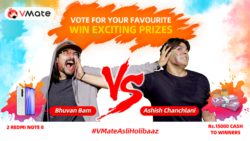Battle for #VMateAsliHolibaaz intensifies as Bhuvan Bam and Ashish Chanchlani call out for fans to vote decoding=