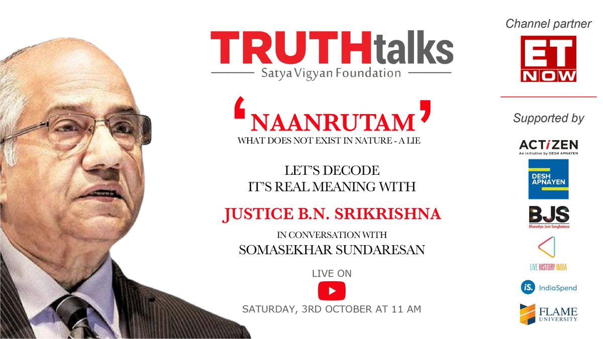 Understanding truth in absolute sense is imperative: Justice B N Srikrishna on TRUTHtalks decoding=