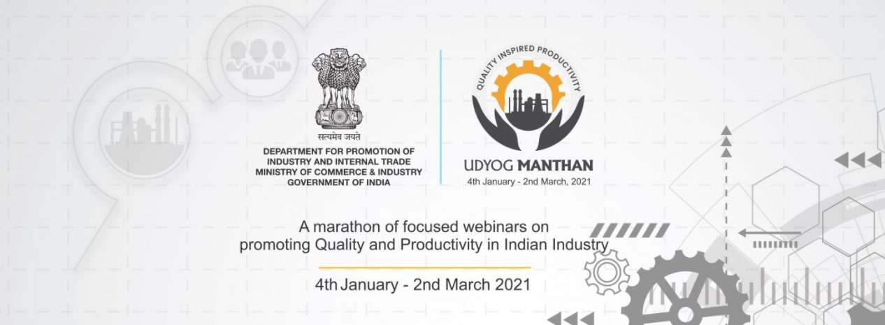 Udyog Manthan, a marathon of webinars covering 45 sectors focused on Quality and Productivity decoding=