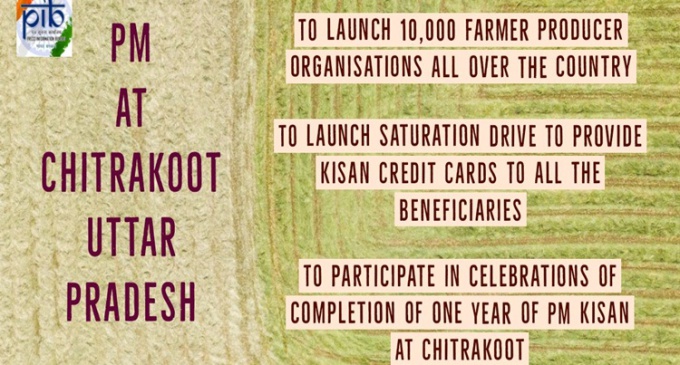 PM to launch 10,000 Farmer Producer Organizations; also to lay the foundation stone for Bundelkhand Expressway decoding=