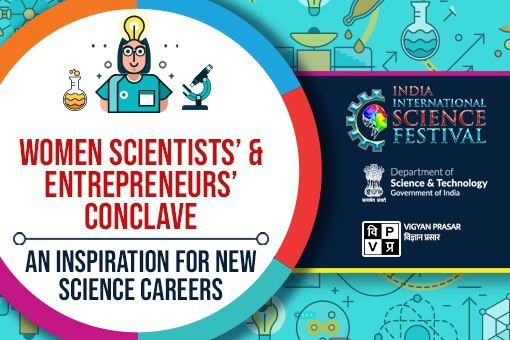 Women Scientists’ & Entrepreneurs’ Conclave: An inspiration for new science careers decoding=